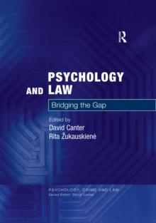 Psychology and Law : Bridging the Gap