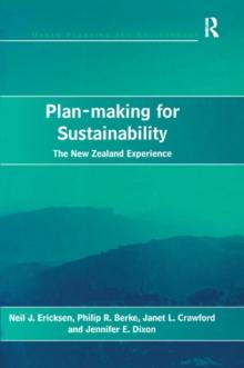 Plan-making for Sustainability : The New Zealand Experience