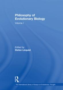 Philosophy of Evolutionary Biology : Volume I