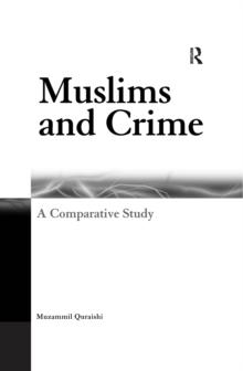 Muslims and Crime : A Comparative Study