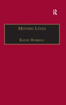 Moving Lives : Narratives of Nation and Migration among Europeans in Post-War Britain