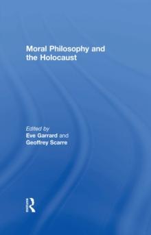 Moral Philosophy and the Holocaust