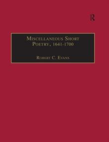 Miscellaneous Short Poetry, 1641-1700 : Printed Writings 1641-1700: Series II, Part Three, Volume 4