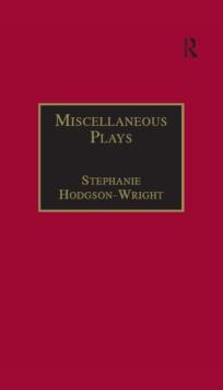 Miscellaneous Plays : Printed Writings 1641-1700: Series II, Part One, Volume 7