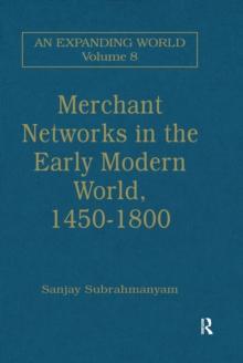 Merchant Networks in the Early Modern World, 1450-1800