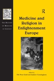 Medicine and Religion in Enlightenment Europe