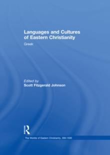 Languages and Cultures of Eastern Christianity: Greek