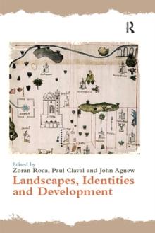 Landscapes, Identities and Development