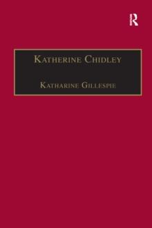 Katherine Chidley : Printed Writings, 1641-1700: Series II, Part Four, Volume 4