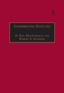 Interpreting Statutes : A Comparative Study