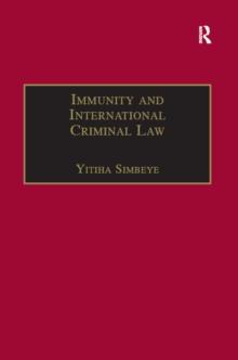 Immunity and International Criminal Law