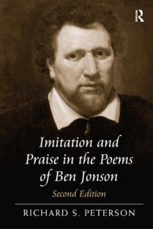 Imitation and Praise in the Poems of Ben Jonson