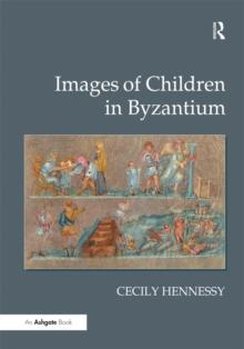 Images of Children in Byzantium