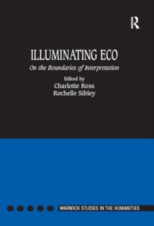 Illuminating Eco : On the Boundaries of Interpretation