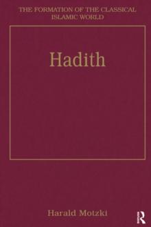 Hadith : Origins and Developments