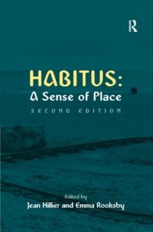 Habitus: A Sense of Place