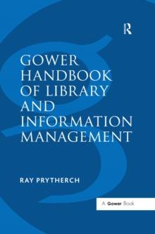 Gower Handbook of Library and Information Management