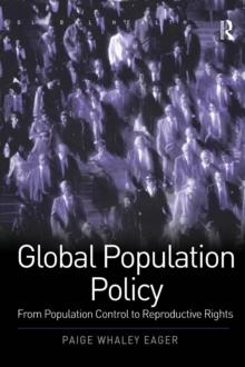 Global Population Policy : From Population Control to Reproductive Rights