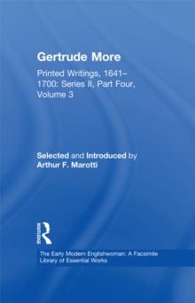 Gertrude More : Printed Writings, 1641-1700: Series II, Part Four, Volume 3