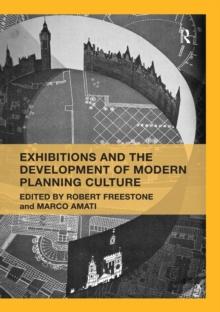 Exhibitions and the Development of Modern Planning Culture