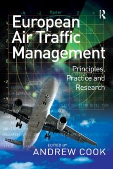 European Air Traffic Management : Principles, Practice and Research