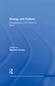 Energy and Culture : Perspectives on the Power to Work