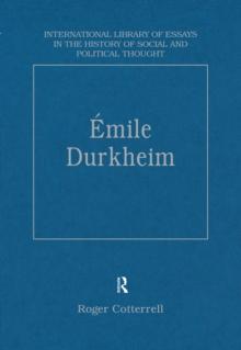 Emile Durkheim : Justice, Morality and Politics