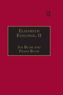 Elizabeth Evelinge, II : Printed Writings 1500-1640: Series I, Part Three, Volume 5