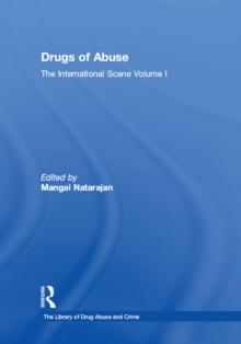 Drugs of Abuse: The International Scene : Volume I