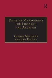 Disaster Management for Libraries and Archives