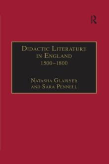 Didactic Literature in England 1500-1800 : Expertise Constructed