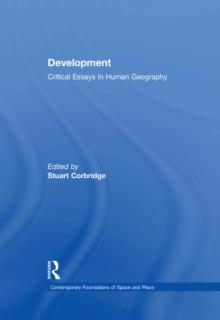 Development : Critical Essays in Human Geography