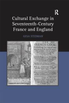 Cultural Exchange in Seventeenth-Century France and England