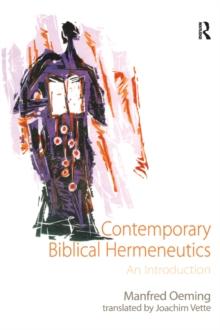 Contemporary Biblical Hermeneutics : An Introduction