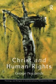 Christ and Human Rights : The Transformative Engagement