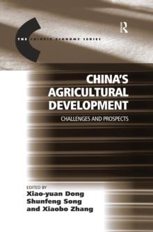 China's Agricultural Development : Challenges and Prospects