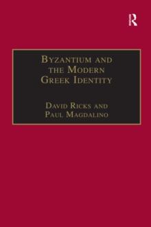 Byzantium and the Modern Greek Identity