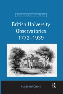 British University Observatories 1772-1939