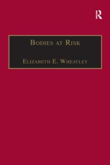 Bodies at Risk : An Ethnography of Heart Disease