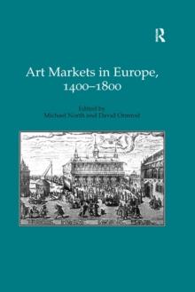 Art Markets in Europe, 1400-1800