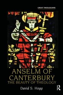 Anselm of Canterbury : The Beauty of Theology