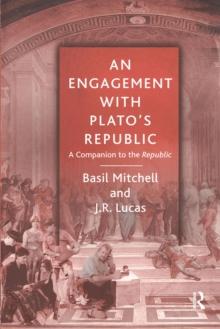 An Engagement with Plato's Republic : A Companion to the Republic