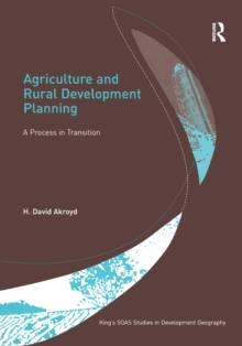 Agriculture and Rural Development Planning : A Process in Transition