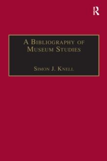 A Bibliography of Museum Studies