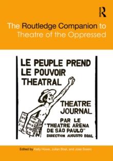 The Routledge Companion to Theatre of the Oppressed