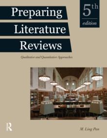 Preparing Literature Reviews : Qualitative and Quantitative Approaches