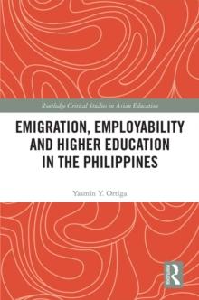 Emigration, Employability and Higher Education in the Philippines