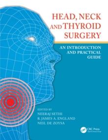 Head, Neck and Thyroid Surgery : An Introduction and Practical Guide