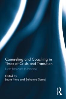 Counseling and Coaching in Times of Crisis and Transition : From Research to Practice