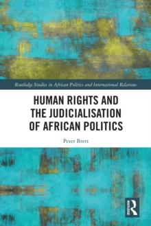 Human Rights and the Judicialisation of African Politics